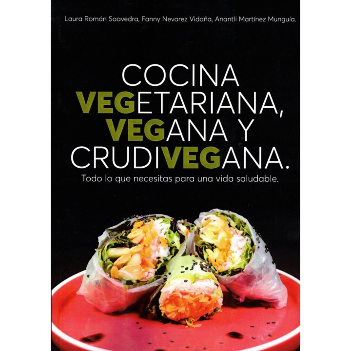 COCINA VEGETARIANA VEGANA Y CRUDIVEGANA