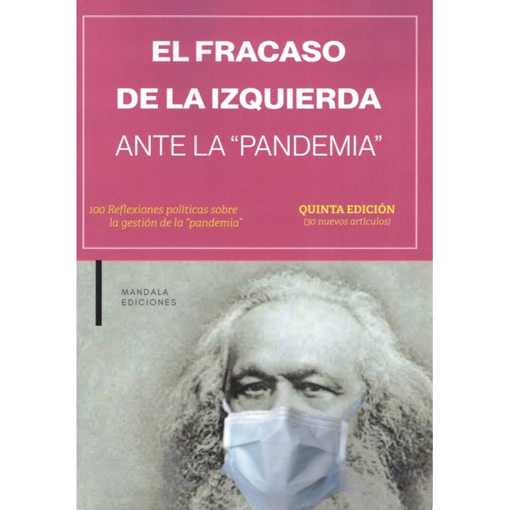 EL FRACASO DE LA IZQUIERDA ANTE LA PANDEMIA