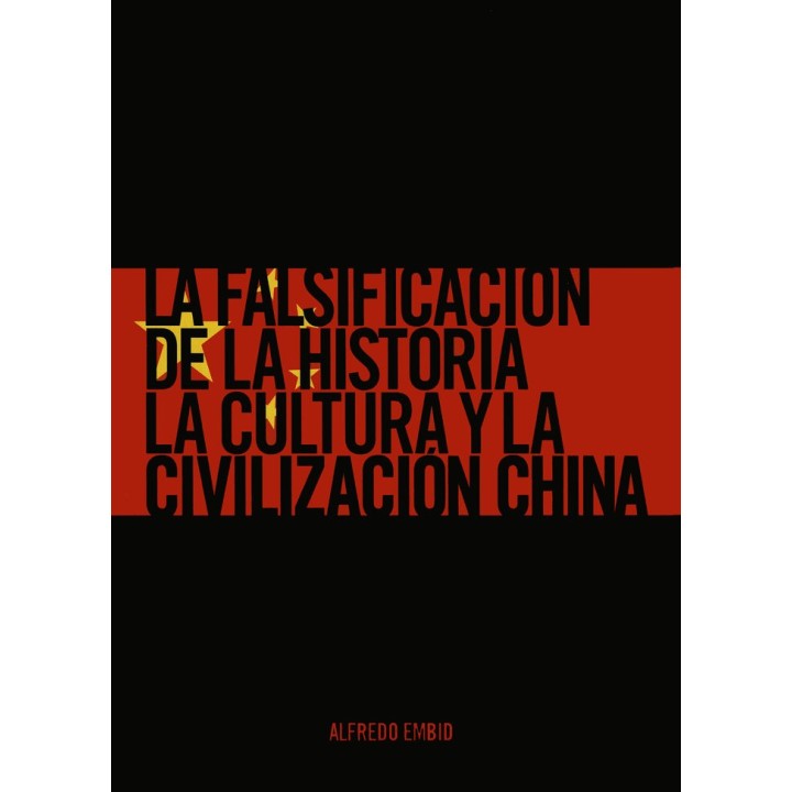 LA FALSIFICACION DE LA HISTORIA LA CULTURA Y LA CIVILIZACIO