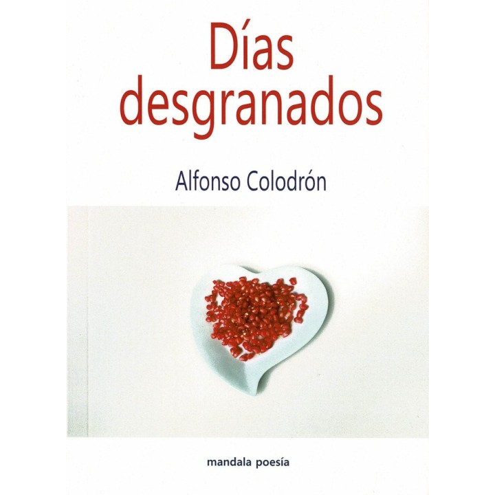 DIAS DESGRANADOS