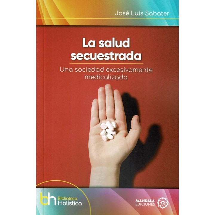 LA SALUD SECUESTRADA