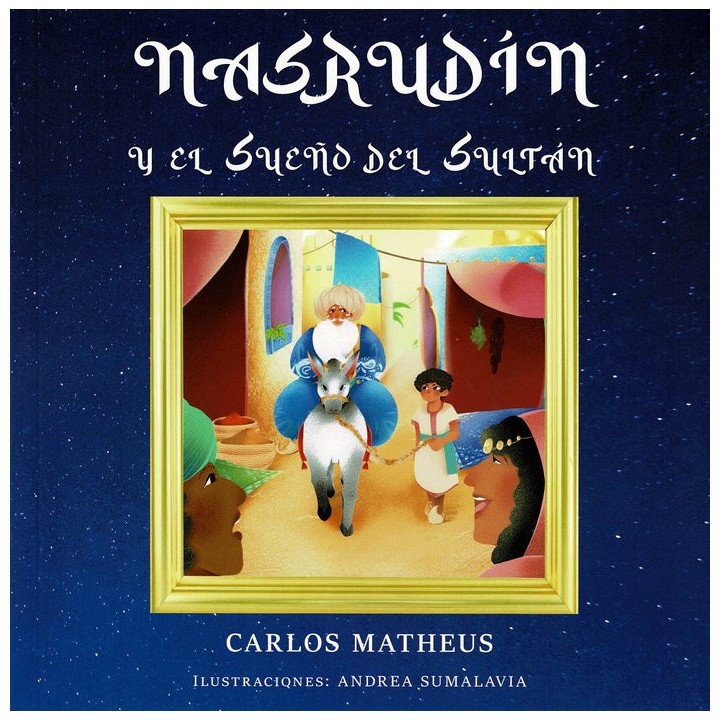 NASDRUDIN Y EL SUEÑO DEL SULTAN