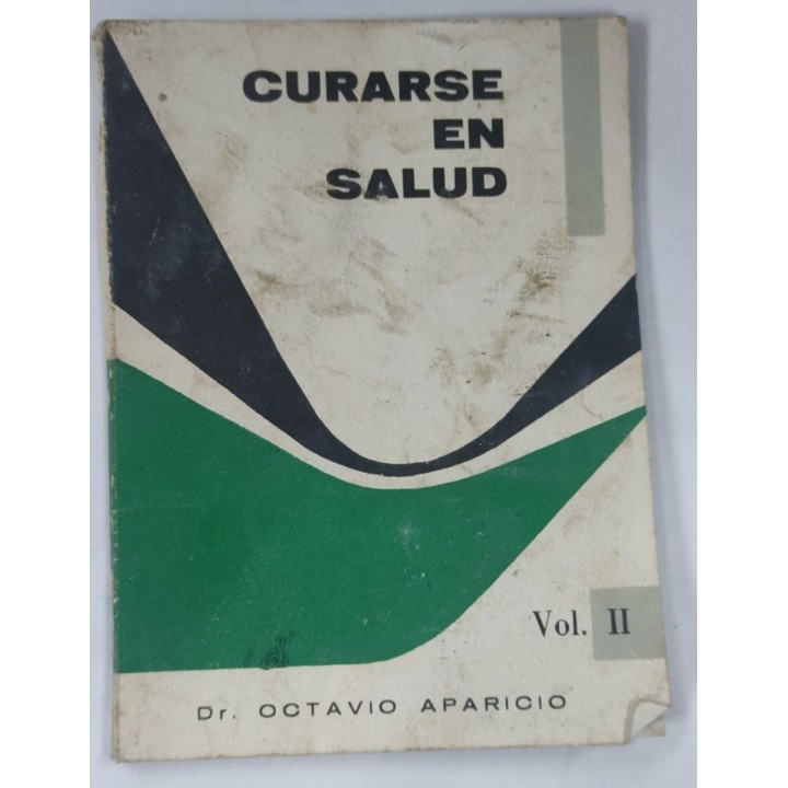 Curarse en salud. Volumen II