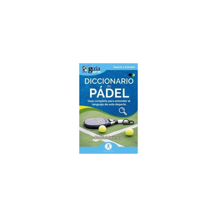 GUIABURROS DICCIONARIO DE PADEL