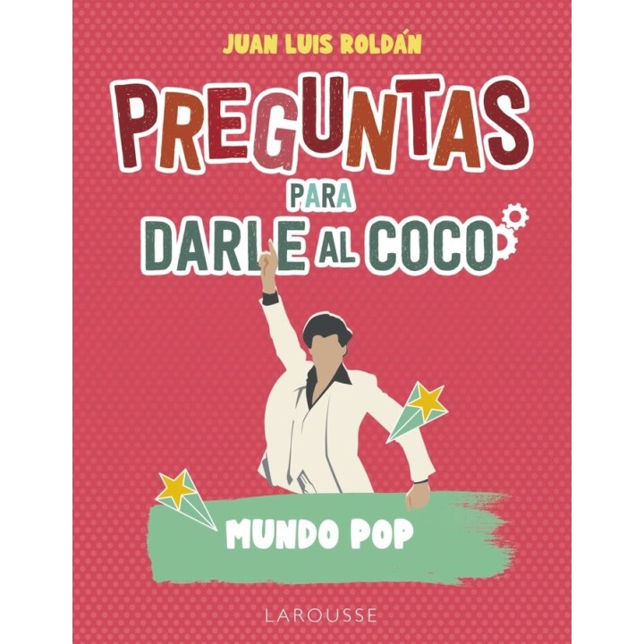 PREGUNTAS PARA DARLE AL COCO MUNDO POP