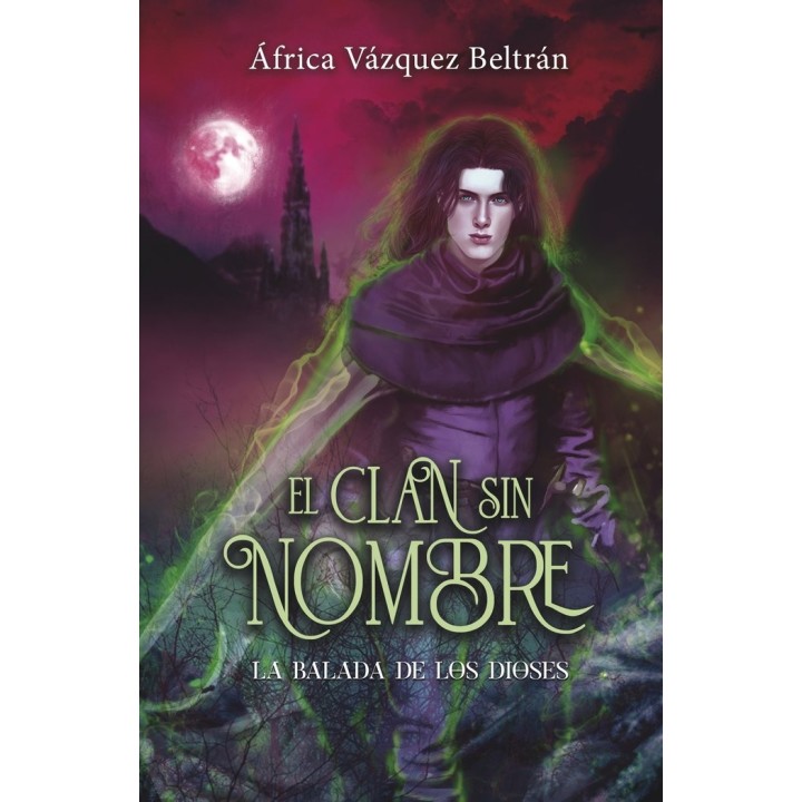 CLAN SIN NOMBRE 3 LA BALADA DE LOS DIOSES,EL