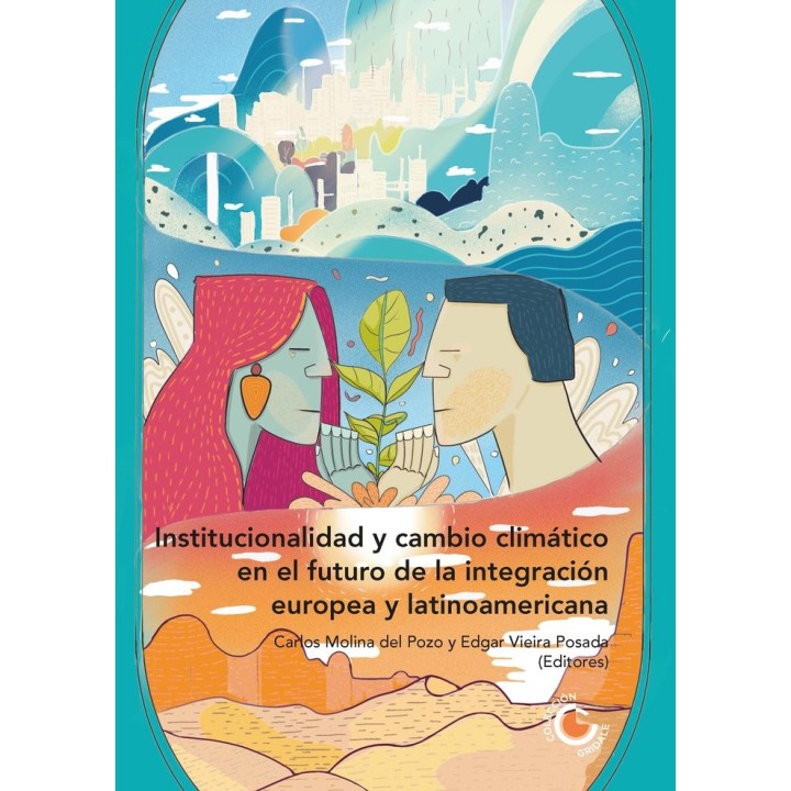 INSTITUCIONALIDAD Y CAMBIO CLIMATICO EN EL FUTURO DE LA INTE
