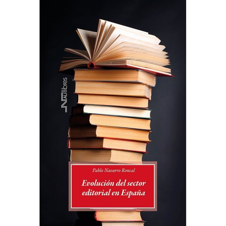 EVOLUCION DEL SECTOR EDITORIAL EN ESPAÑA