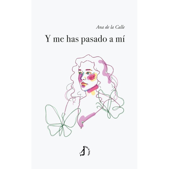 Y ME HAS PASADO A MI