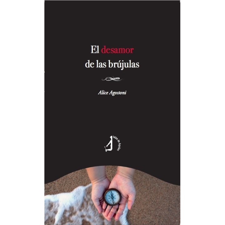 EL DESAMOR DE LAS BRUJULAS