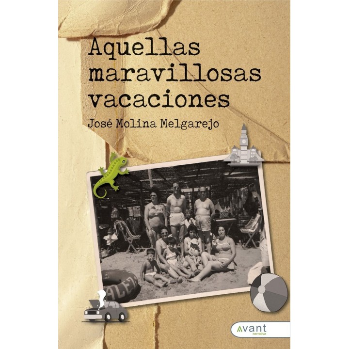AQUELLAS MARAVILLOSAS VACACIONES