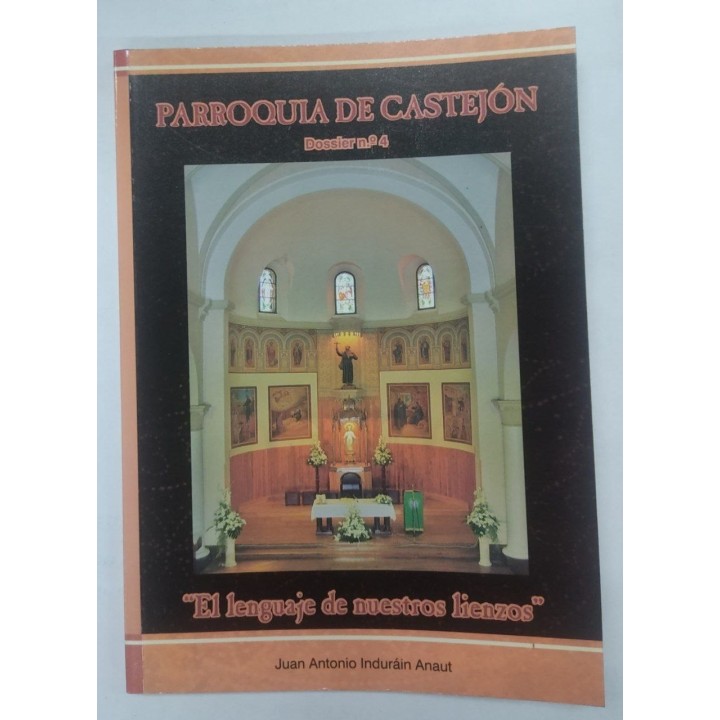 Parroquia de Castejon. Dossier Numero 4. El lenguaje de nuestros lienzos