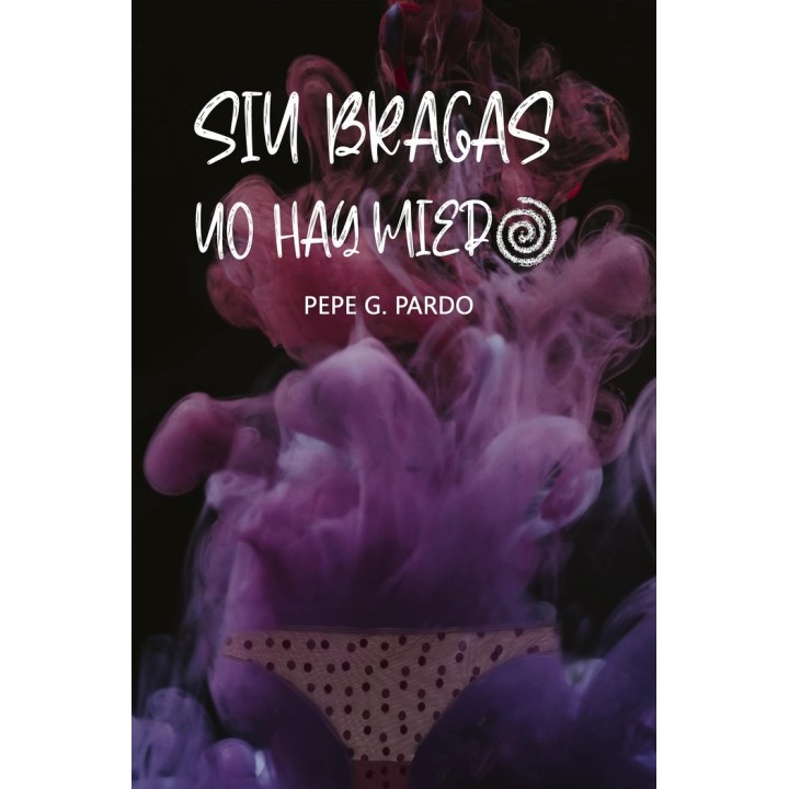 SIN BRAGAS NO HAY MIEDO