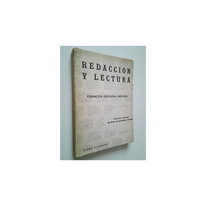 Redacción y Lectura. Primer curso de grado de Aprendizaje Industrial.