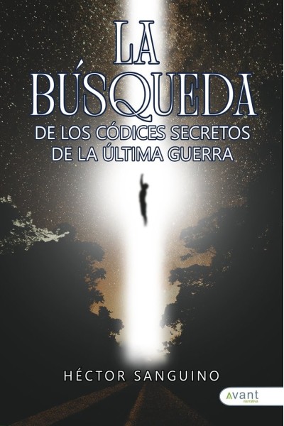 LA BUSQUEDA DE LOS CODICES DE LA ULTIMA GUERRA