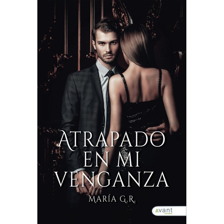 ATRAPADO EN MI VENGANZA