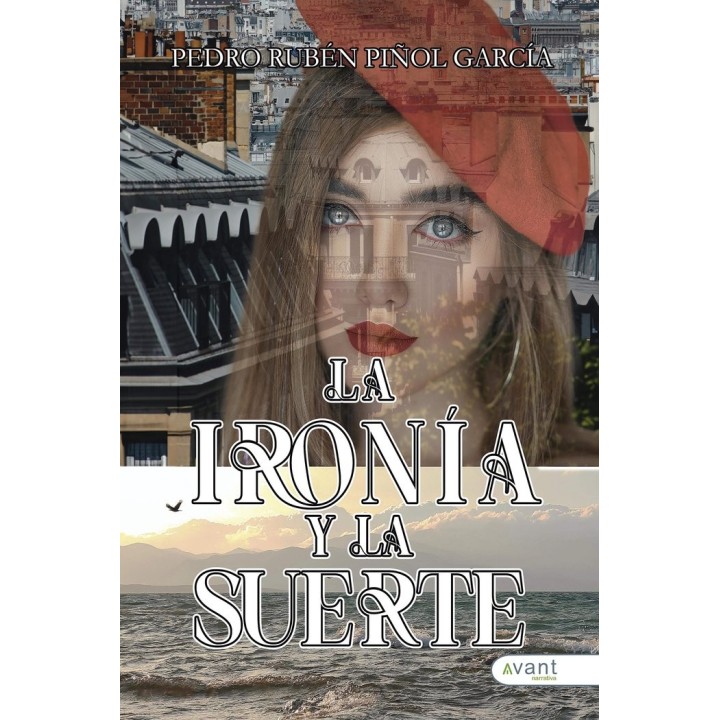 LA IRONIA Y LA SUERTE