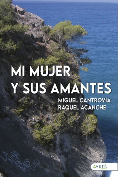 MI MUJER Y SUS AMANTES