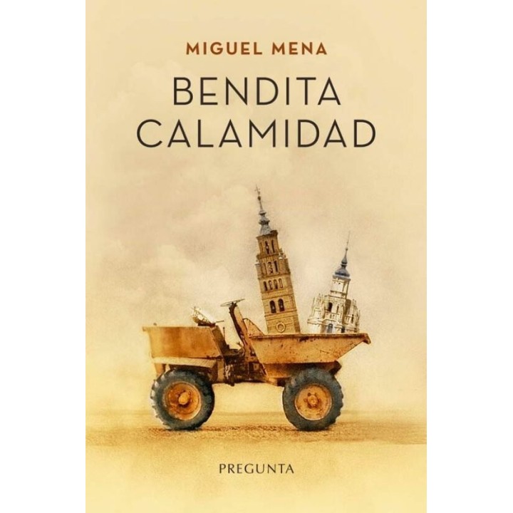 BENDITA CALAMIDAD