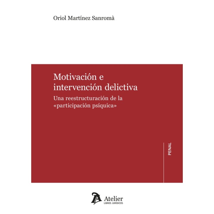 MOTIVACION E INTERVENCION DELICTIVA