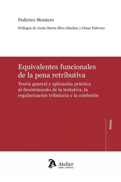 EQUIVALENTES FUNCIONALES DE LA PENA RETRIBUTIVA TEORIA GENE