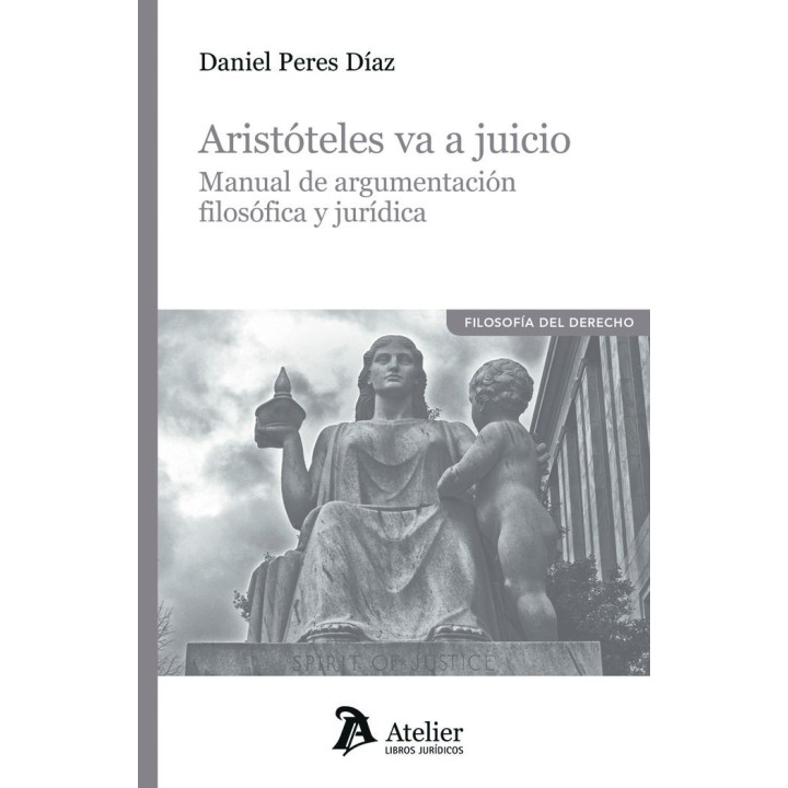 ARISTOTELES VA A JUICIO MANUAL DE ARGUMENTACION FILOSOFICA
