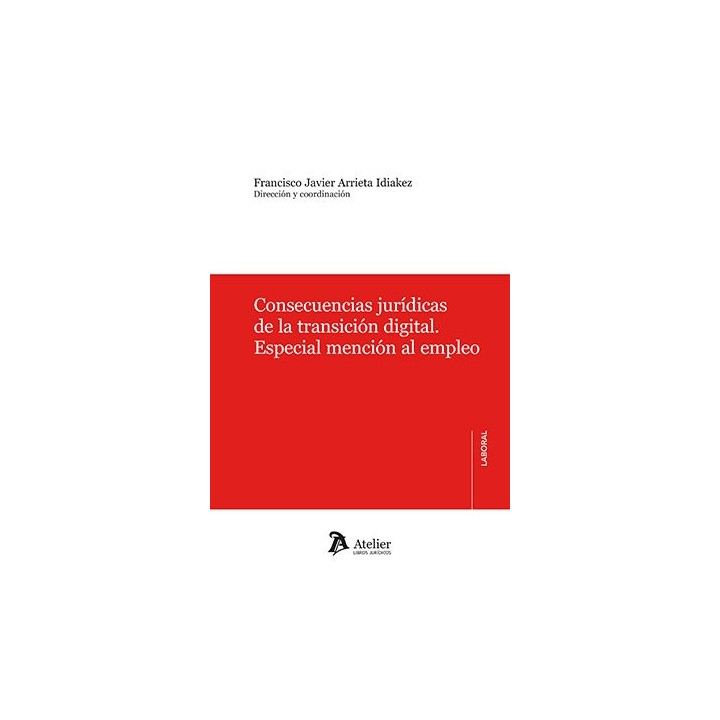 CONSECUENCIAS JURIDICAS DE LA TRANSICION DIGITAL ESPECIAL