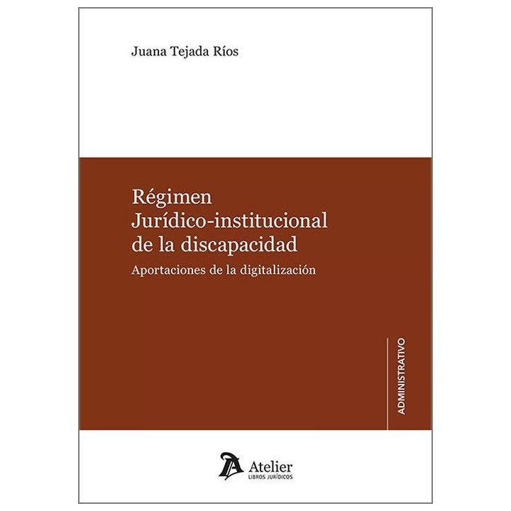 REGIMEN JURIDICO INSTITUCIONAL DE LA DISCAPACIDAD APORTACIO
