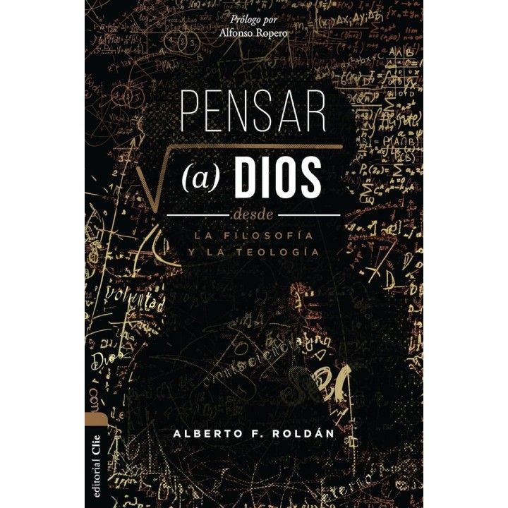 PENSAR A DIOS DESDE LA FILOSOFIA Y LA TEOLOGIA