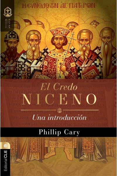 EL CREDO NICENO UNA INTRODUCCION