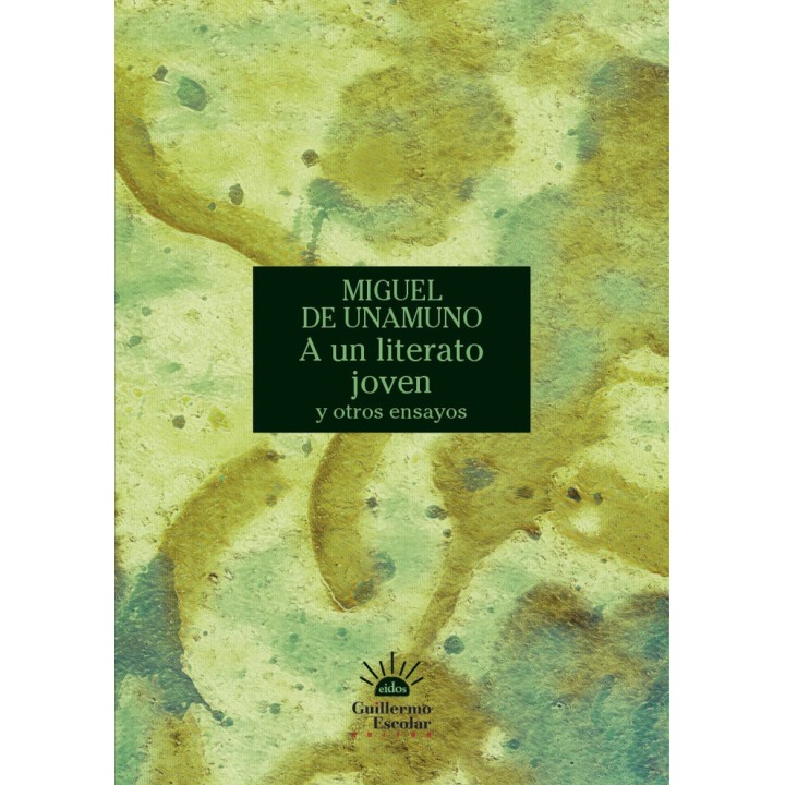 A UN JOVEN LITERATO Y OTROS ESCRITOS