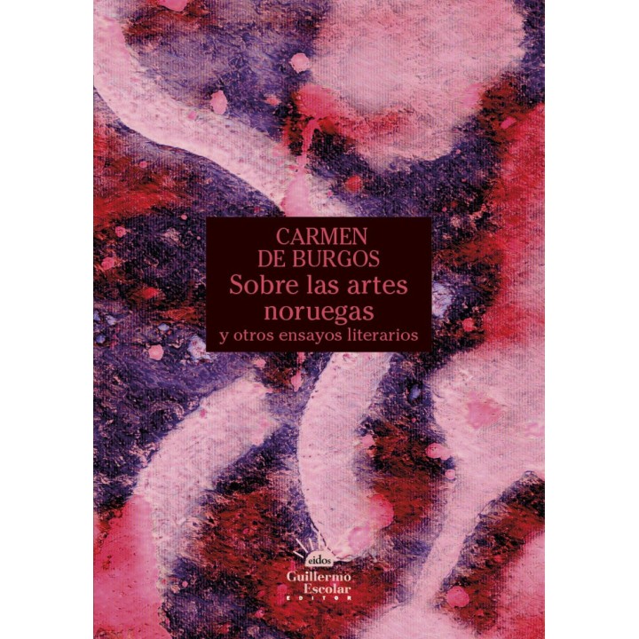 SOBRE LAS ARTES NORUEGAS Y OTROS ENSAYOS LITERARIOS