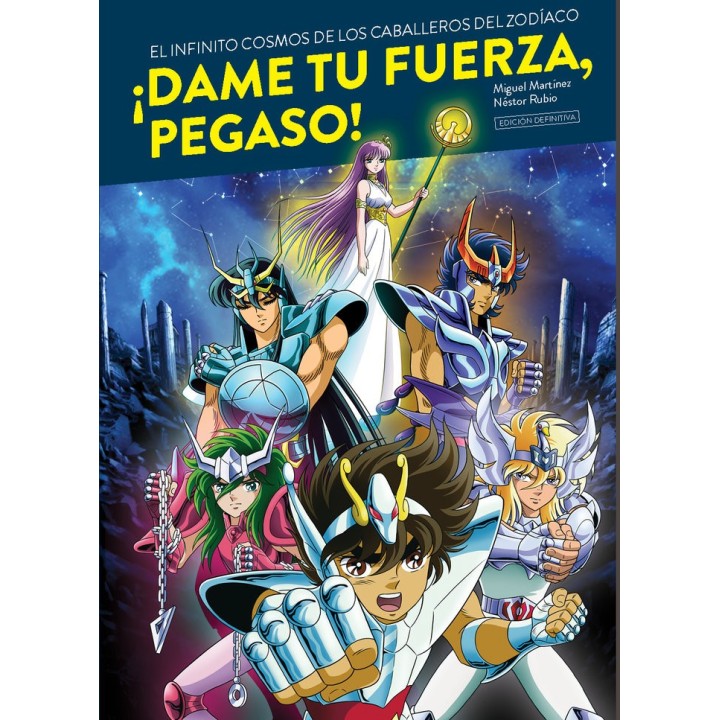 DAME TU FUERZA PEGASO INFINITO COSMOS CABALLEROS ZODIACO 2ª