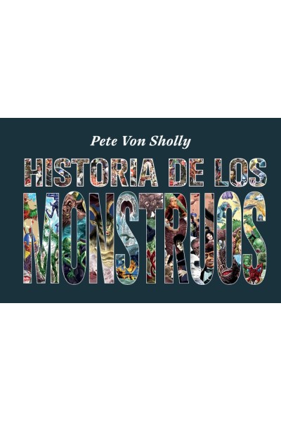 HISTORIA DE LOS MONSTRUOS