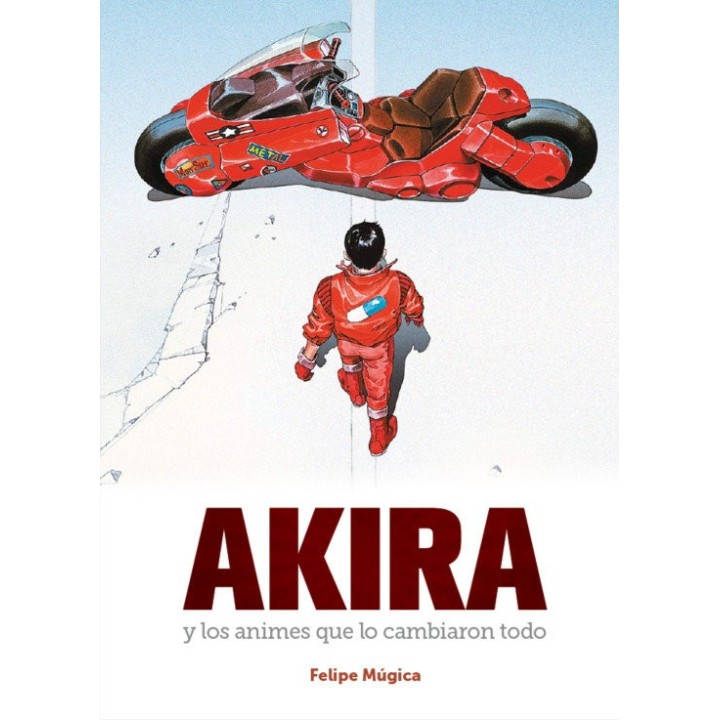 AKIRA Y LOS ANIMES QUE LO CAMBIARON TODO