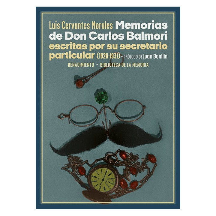 MEMORIAS DE DON CARLOS BALMORI