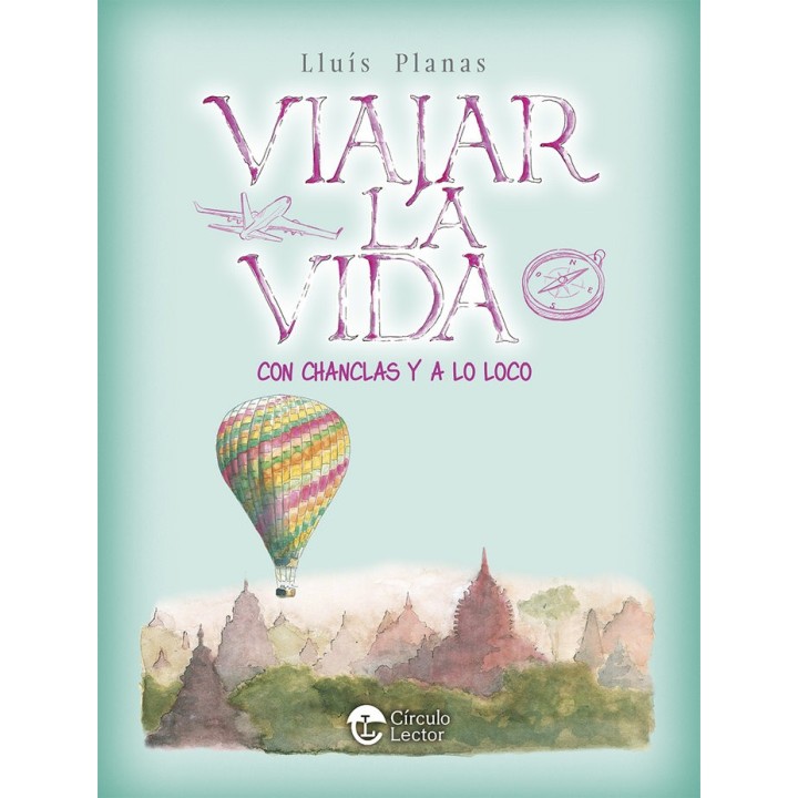 VIAJAR LA VIDA