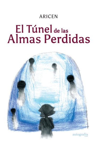 EL TUNEL DE LAS ALMAS PERDIDAS