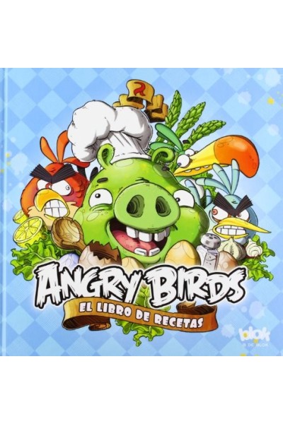 Angry Birds. El libro de recetas