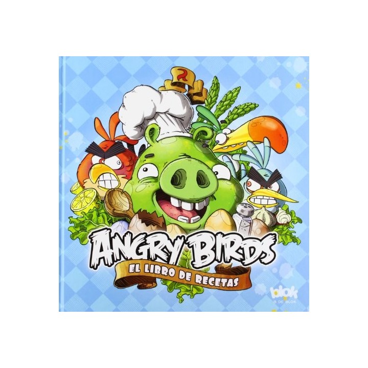 Angry Birds. El libro de recetas