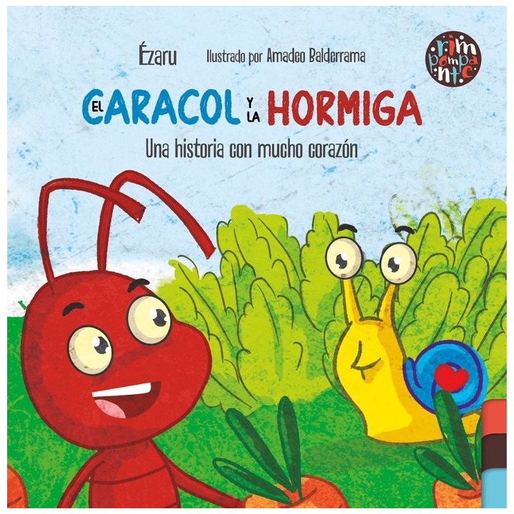 EL CARACOL Y LA HORMIGA UNA HISTORIA CON MUCHO CORAZON