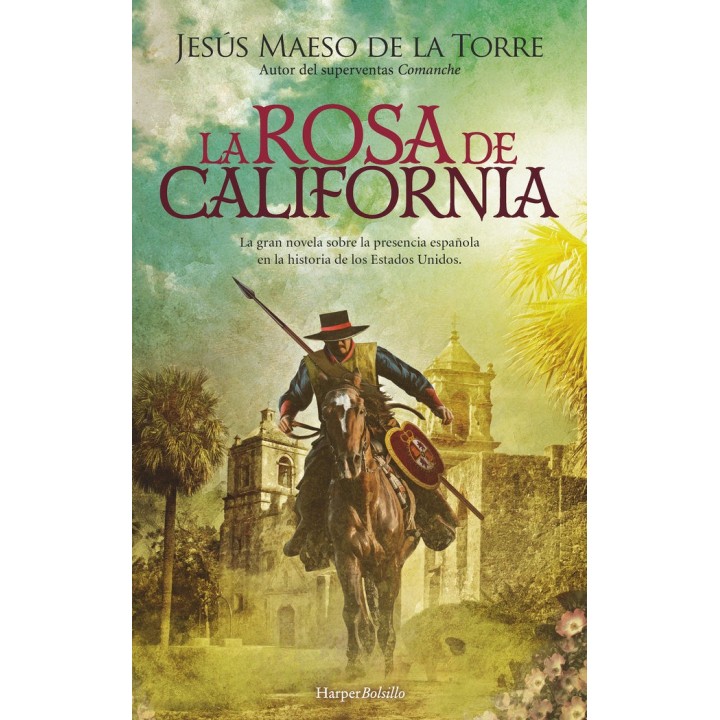LA ROSA DE CALIFORNIA