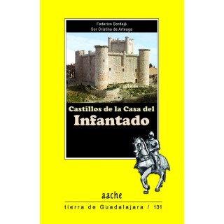 CASTILLOS DE LA CASA DEL INFANTADO