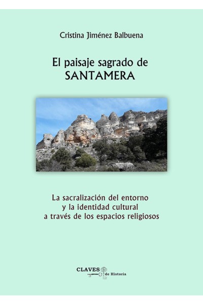 EL PAISAJE SAGRADO DE SANTAMERA