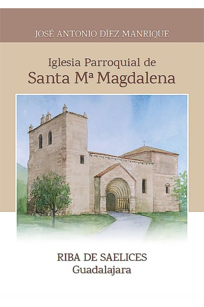 IGLESIA PARROQUIAL DE RIBA DE SAELICES GUADALAJARA