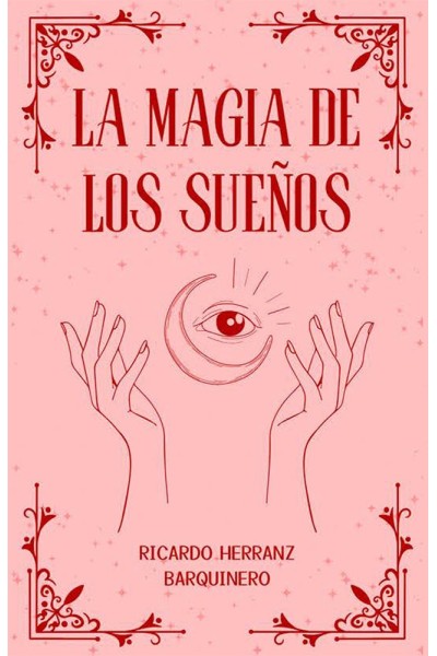 LA MAGIA DE LOS SUEÑOS