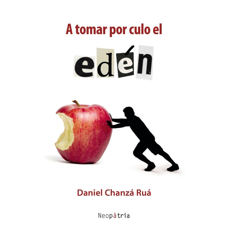 A TOMAR POR CULO EL EDEN