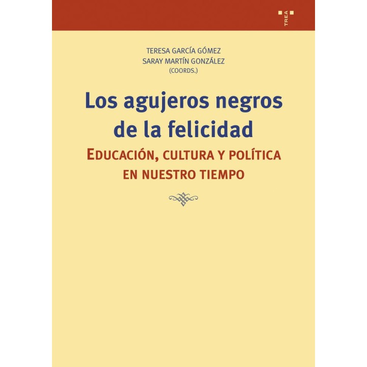 LOS AGUJEROS NEGROS DE LA FELICIDAD