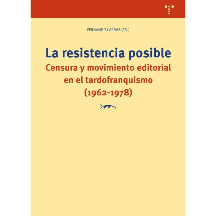 LA RESISTENCIA POSIBLE