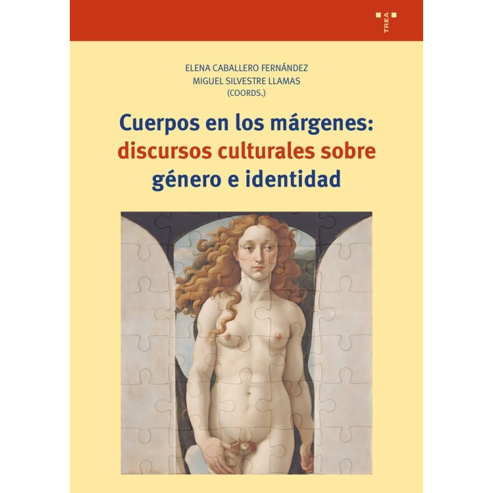CUERPOS DESDE LOS MARGENES DISCURSOS CULTURALES SOBRE